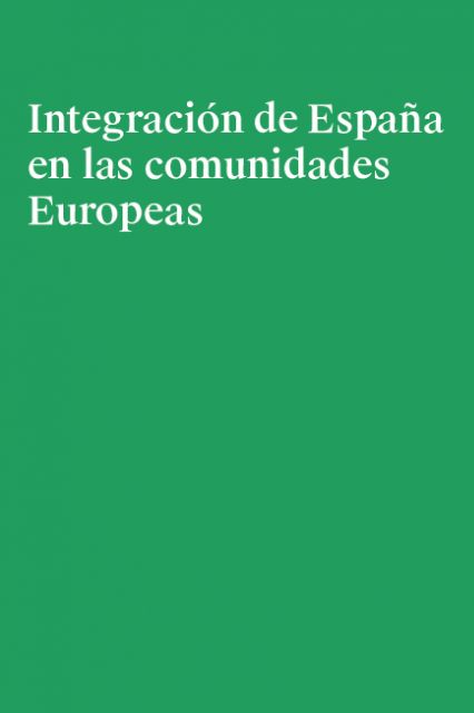 Integración de España en las comunidades europeas