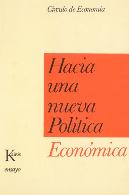 Hacia una nueva política económica