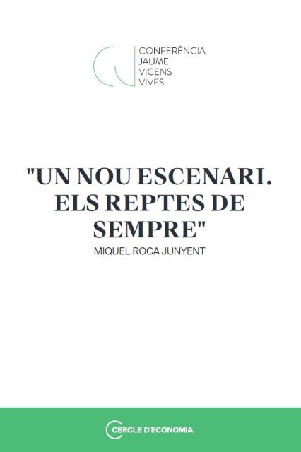 Un nou escenari. Els reptes de sempre