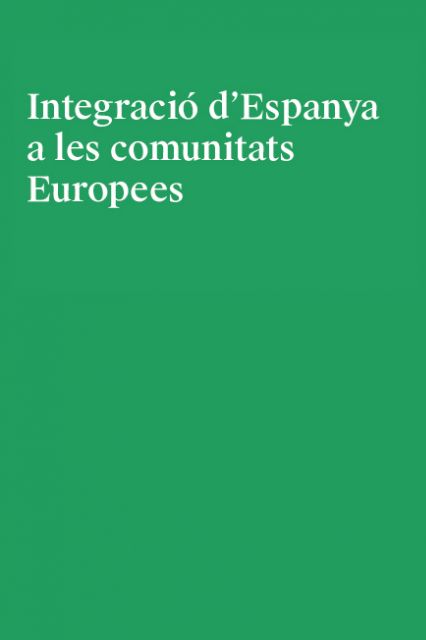 Integració d’Espanya a les comunitats europees